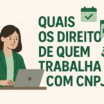 Quais os direitos de quem trabalha com CNPJ?